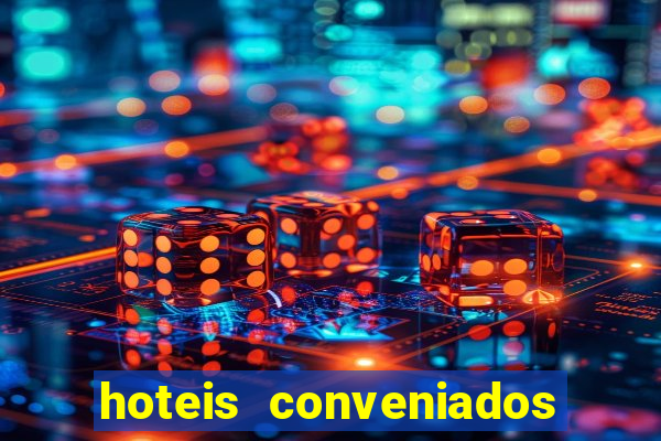 hoteis conveniados bancorbras bahia